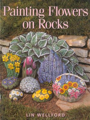 Cover of the book Painting Flowers on Rocks by Kate Atherley