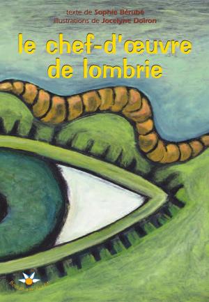 Cover of the book Le chef-d'oeuvre de Lombrie by Anna Andrews