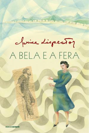 Cover of the book A bela e a fera by Nilton Bonder