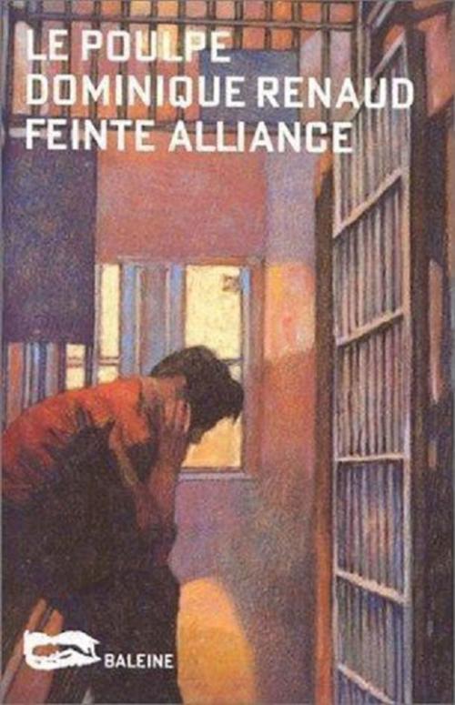 Cover of the book Feinte Alliance by Dominique Renaud, Editions Baleine