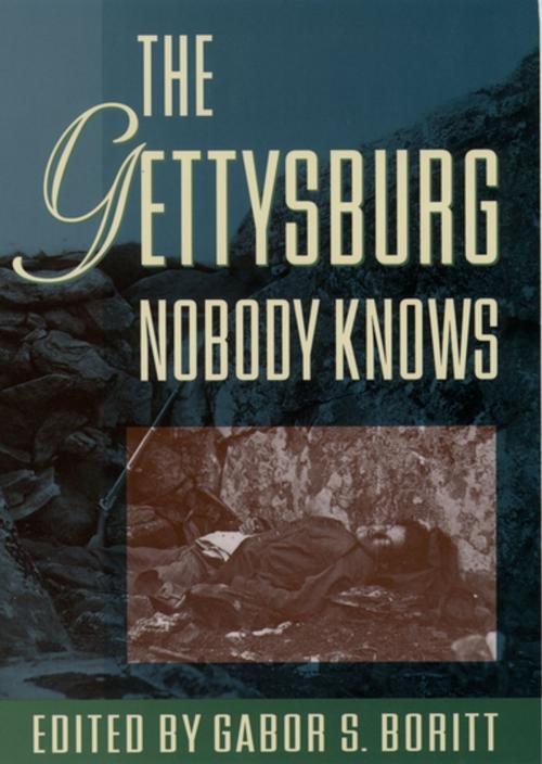 Cover of the book The Gettysburg Nobody Knows by , Oxford University Press