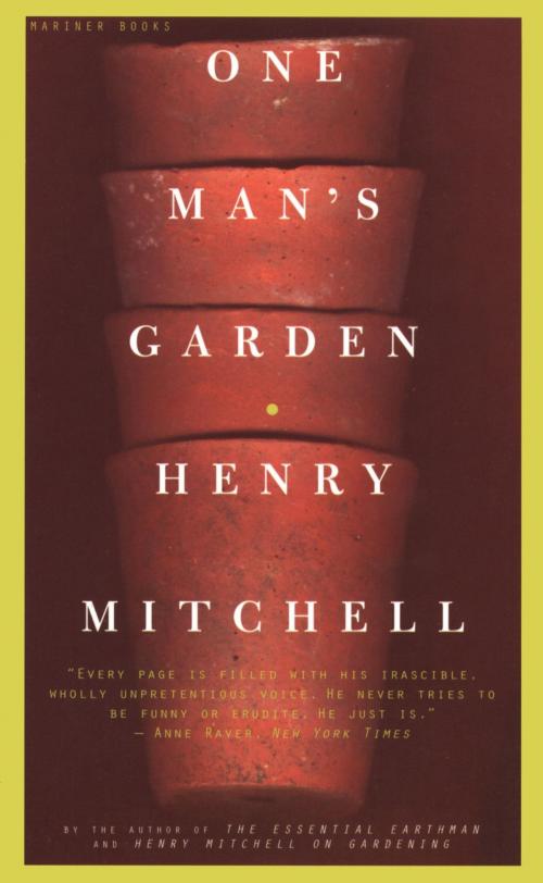 Cover of the book One Man's Garden by Henry Mitchell, HMH Books