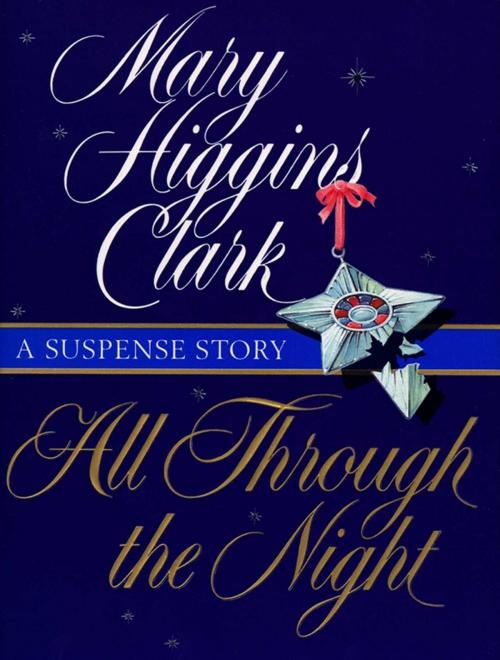 Cover of the book All Through The Night by Mary Higgins Clark, Simon & Schuster