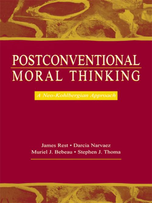 Cover of the book Postconventional Moral Thinking by James R. Rest, Darcia Narv ez, Stephen J. Thoma, Muriel J. Bebeau, Muriel J. Bebeau, Taylor and Francis