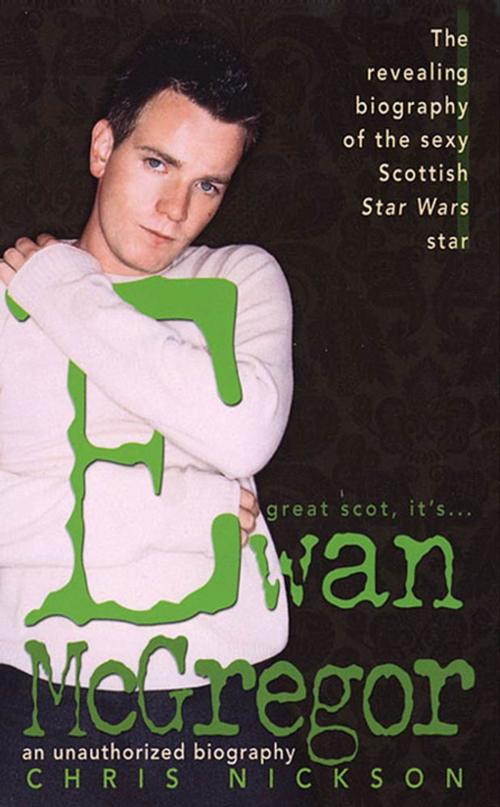 Cover of the book Ewan McGregor by Chris Nickson, St. Martin's Press