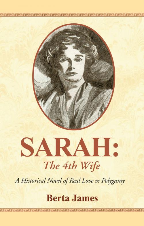 Cover of the book Sarah: the 4Th Wife by Berta James, Xlibris US