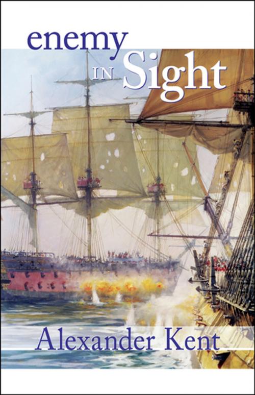 Cover of the book Enemy in Sight! by Alexander Kent, McBooks Press