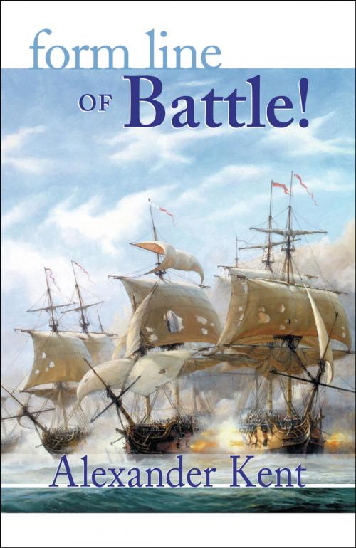 Cover of the book Form Line of Battle! by Alexander Kent, McBooks Press