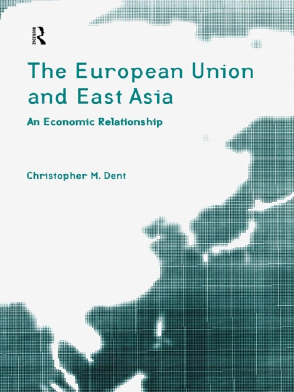 Big bigCover of The European Union and East Asia