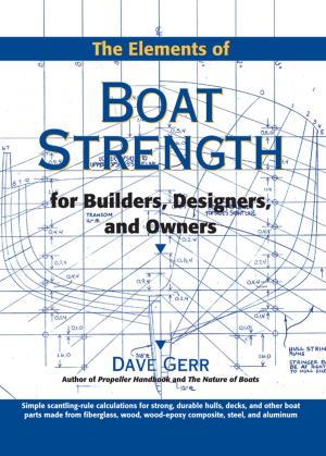Cover of the book The Elements of Boat Strength: For Builders, Designers, and Owners by Mary Price Lee