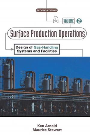 Book cover of Surface Production Operations, Volume 2: