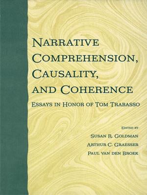 Cover of the book Narrative Comprehension, Causality, and Coherence by Pwyll ap Siôn