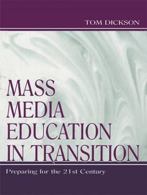 Cover of the book Mass Media Education in Transition by Meda Chesney-Lind, Katherine Irwin