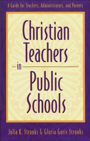 Cover of the book Christian Teachers in Public Schools by Elizabeth Newman