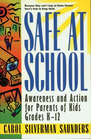 Cover of the book Safe at School by David Daniel