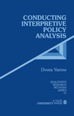 Cover of the book Conducting Interpretive Policy Analysis by Dr. David A. Sousa, Thomas J. Pilecki