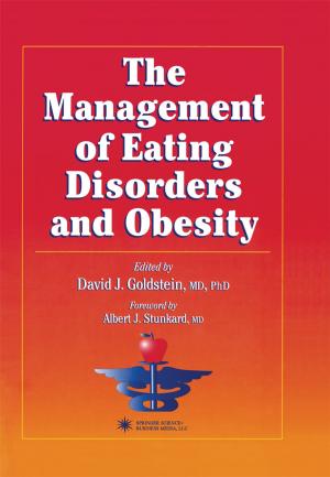 bigCover of the book The Management of Eating Disorders and Obesity by 