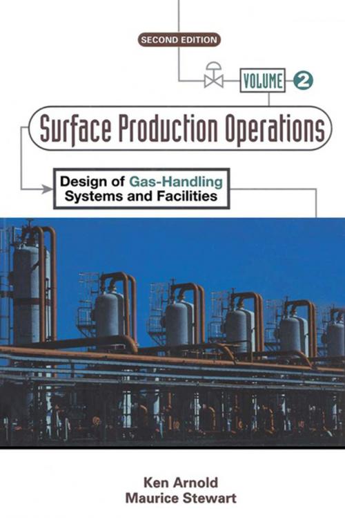 Cover of the book Surface Production Operations, Volume 2: by Ken Arnold, Maurice Stewart, Elsevier Science