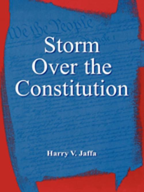 Cover of the book Storm Over the Constitution by Harry V. Jaffa, Lexington Books