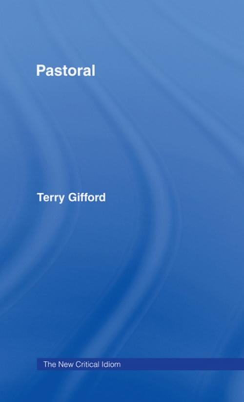 Cover of the book Pastoral by Terry Gifford, Taylor and Francis