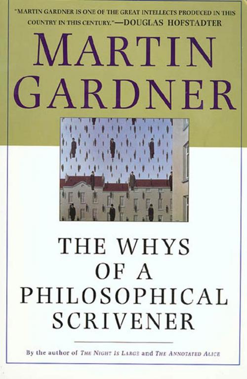Cover of the book The Whys of a Philosophical Scrivener by Martin Gardner, St. Martin's Press