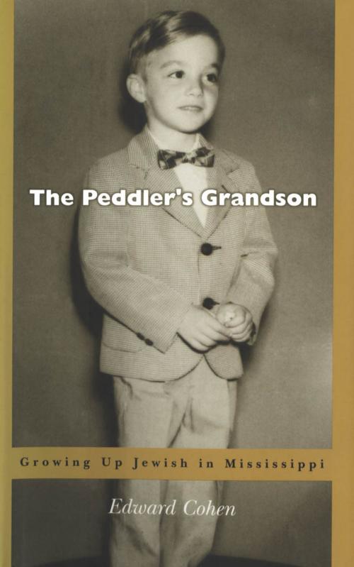 Cover of the book The Peddlerâ??s Grandson by Edward Cohen, University Press of Mississippi