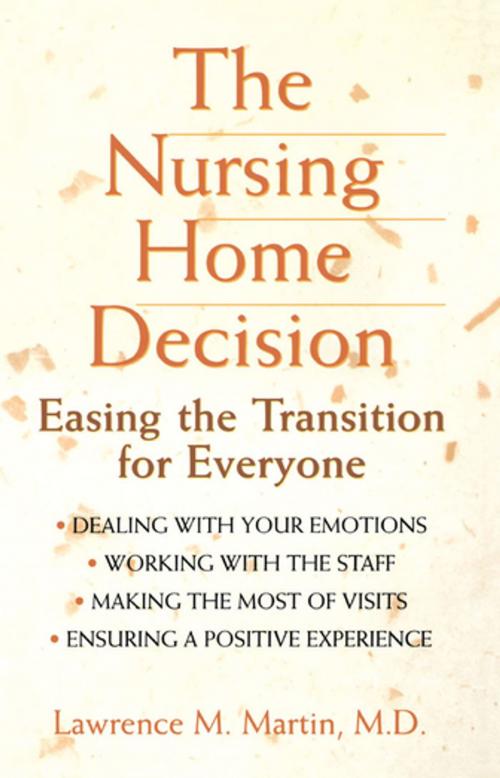Cover of the book The Nursing Home Decision by Lawrence M. Martin, Turner Publishing Company