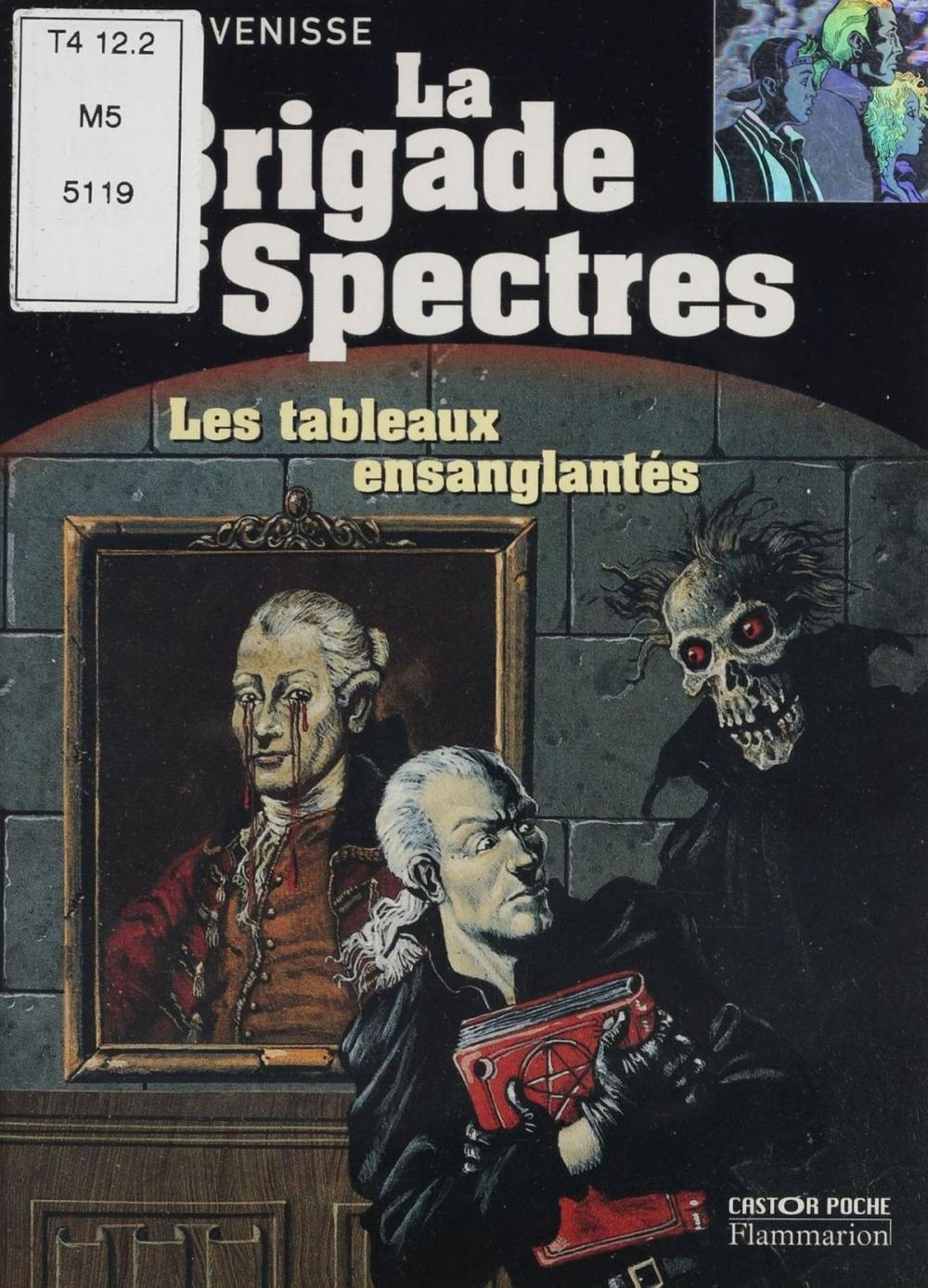 Big bigCover of La Brigade des spectres (2) : Les Tableaux ensanglantés
