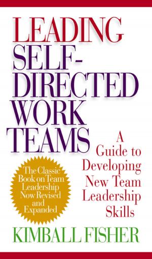 Cover of the book Leading Self-Directed Work Teams by Ted Wright