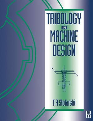 Cover of the book Tribology in Machine Design by Zdenko Herceg, Toshikazu Ushijima