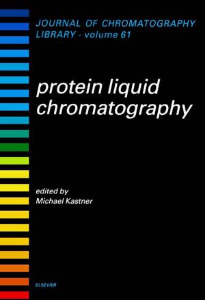Cover of the book Protein Liquid Chromatography by Gregory S. Makowski