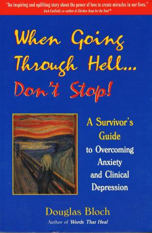 Book cover of When Going Through Hell...Dont' Stop!