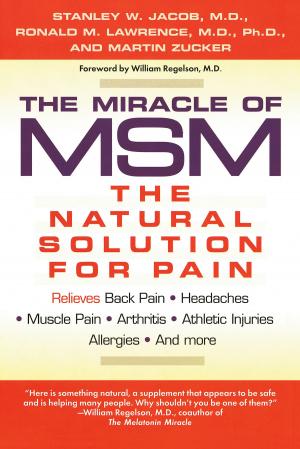 Cover of the book The Miracle of MSM by ToeGirl
