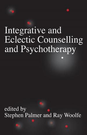 Cover of the book Integrative and Eclectic Counselling and Psychotherapy by Scott R. Eliason