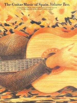 Cover of the book Guitar Music Of Spain, Book 2 by Stephen Miller