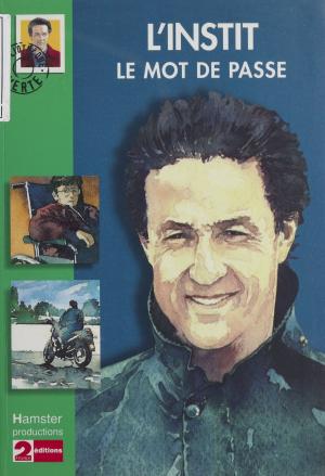 Cover of the book L'instit : Le mot de passe by Jacques Mettra, Maurice Bruézière
