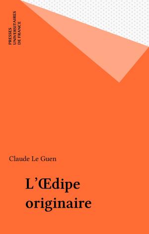 Cover of the book L'Œdipe originaire by Jeanne Bourin