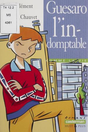 Cover of the book Guesaro l'indomptable by Delly