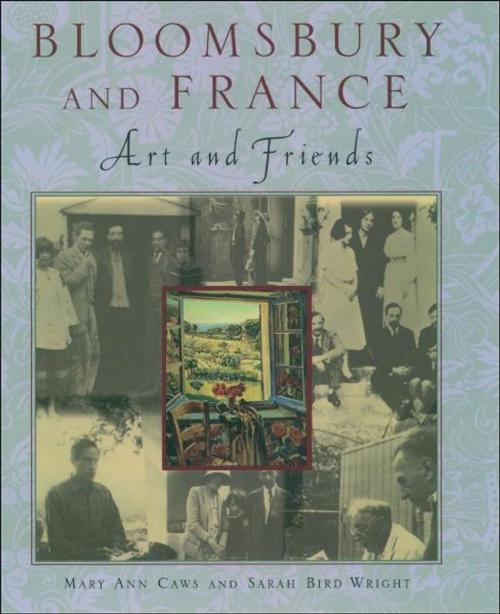 Cover of the book Bloomsbury and France by Mary Ann Caws, Sarah Bird Wright, Oxford University Press