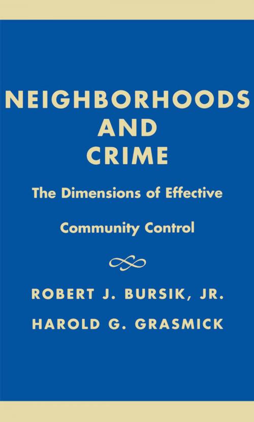 Cover of the book Neighborhoods & Crime by Robert J. Bursik Jr., Harold G. Grasmick, Bursik, Grasmick, Lexington Books