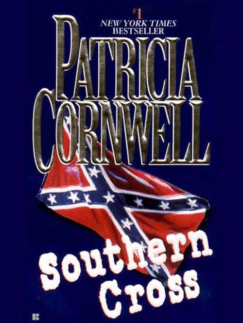 Cover of the book Southern Cross by Patricia Cornwell, Penguin Publishing Group