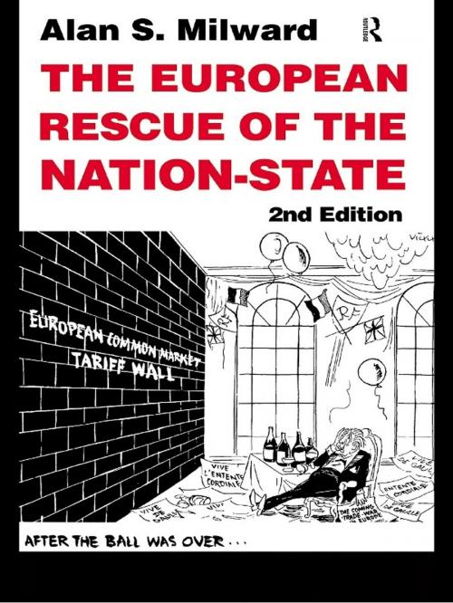 Cover of the book The European Rescue of the Nation State by Alan Milward, Taylor and Francis