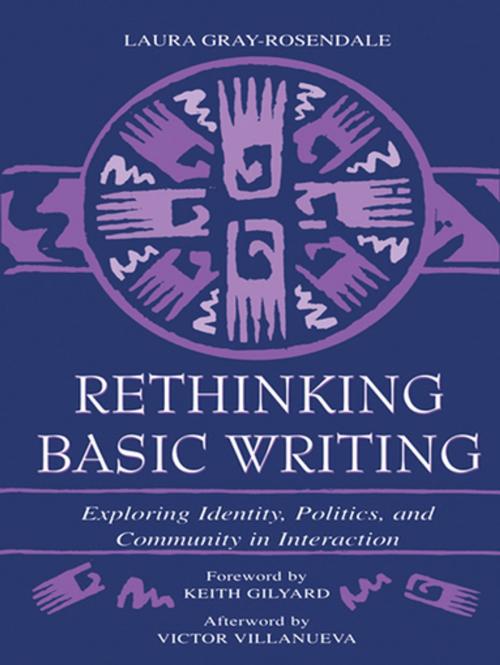 Cover of the book Rethinking Basic Writing by Laura Gray-Rosendale, Taylor and Francis