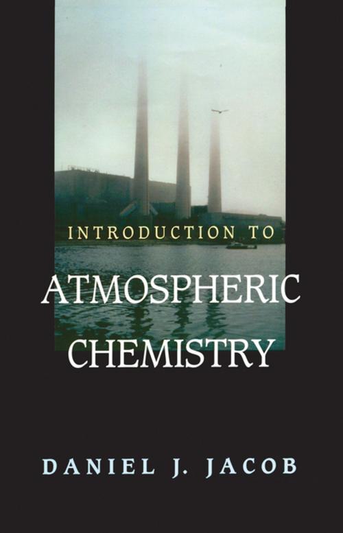 Cover of the book Introduction to Atmospheric Chemistry by Daniel J. Jacob, Princeton University Press