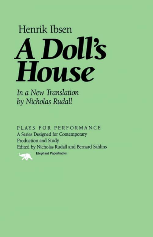 Cover of the book A Doll's House by Henrik Ibsen, Ivan R. Dee