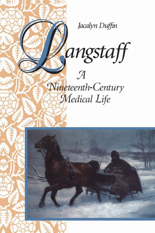 Cover of the book Langstaff by Jacalyn Duffin, University of Toronto Press, Scholarly Publishing Division