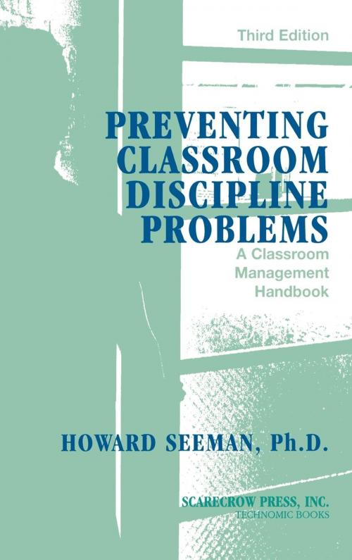 Cover of the book Preventing Classroom Discipline Problems by Howard Seeman, R&L Education