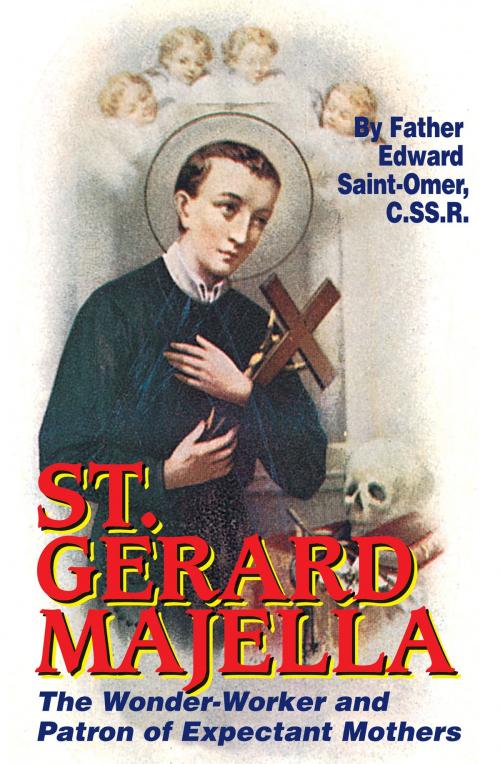 Cover of the book St. Gerard Majella by Fr. Edward Saint-Omer C.SS.R., TAN Books