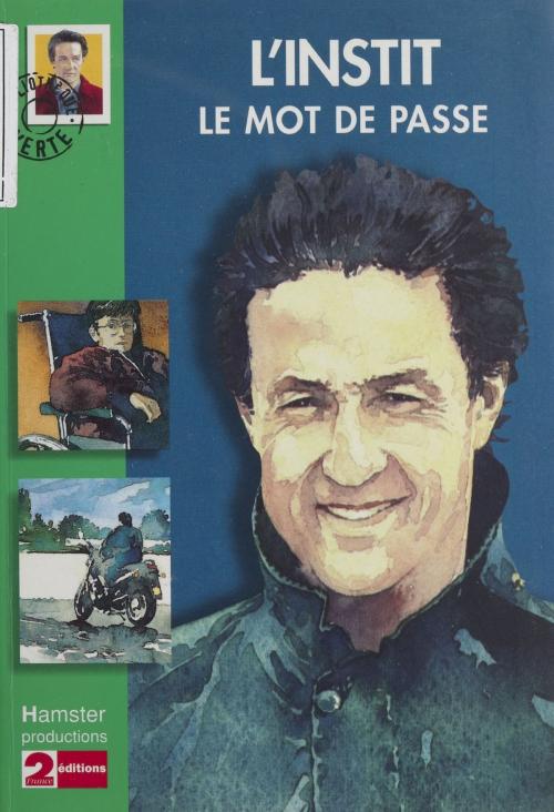 Cover of the book L'instit : Le mot de passe by Sarah Cohen-Scali, Éric Kristy, Jean-Patrick Rousseau, Hachette Jeunesse (réédition numérique FeniXX)