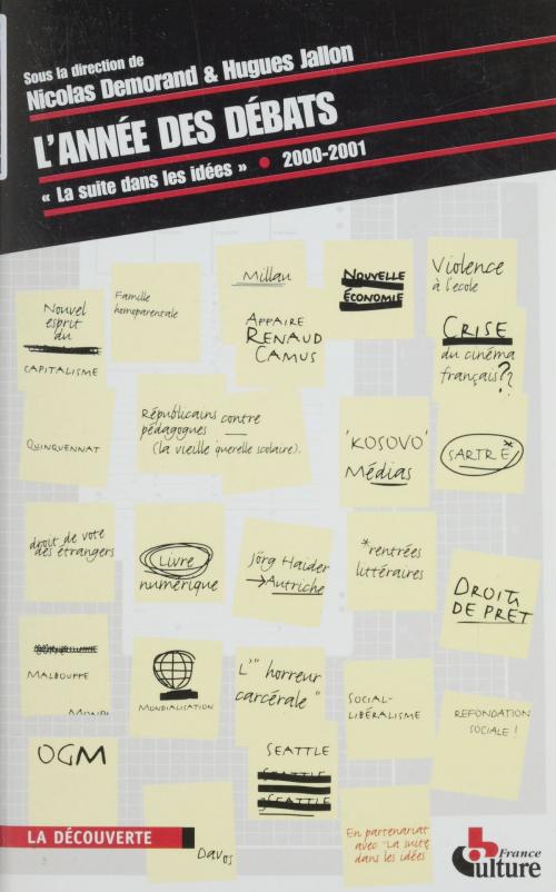 Cover of the book L'Année des débats by Hugues Jallon, Nicolas Demorand, La Découverte (réédition numérique FeniXX)